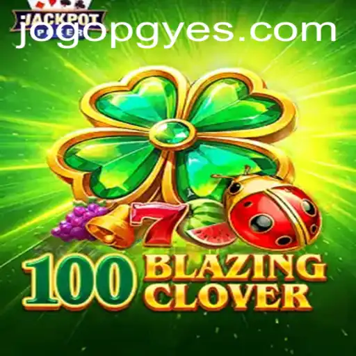 Discover the Thrilling World of 100BlazingClover: Gameplay, Strategies, and More