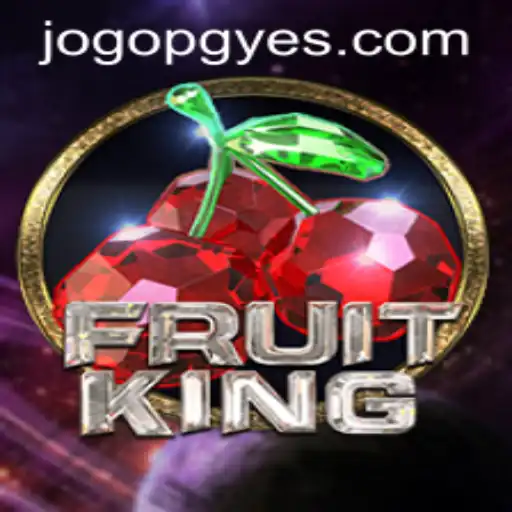 Exploring the World of FruitKing: A Comprehensive Guide